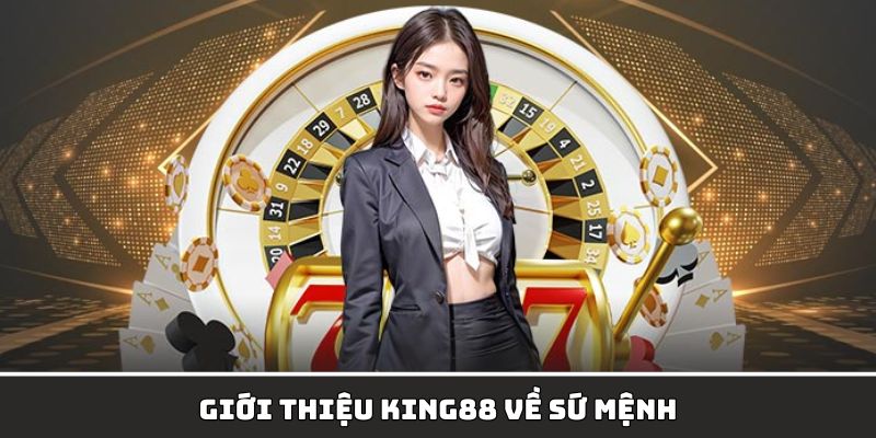 King88 sẽ mang đến những trải nghiệm cá cược an toàn, hấp dẫn